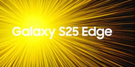 تسريبات تكشف موعد إطلاق ومواصفات Galaxy S25 Edge… أنحف هاتف رائد من سامسونج قادم بقوة - عرب فايف