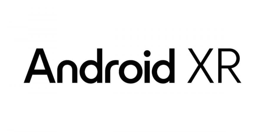 جوجل تطلق نظام Android XR لدعم أجهزة الواقع المُمتد - عرب فايف